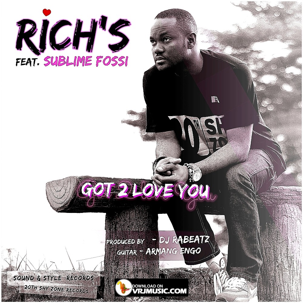 Got 2 love You de Rich's ft Sublime Fossi - VRJmusic